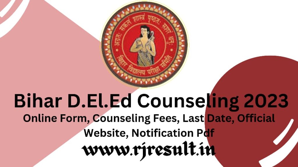 Bihar D.El.Ed Counseling 2023