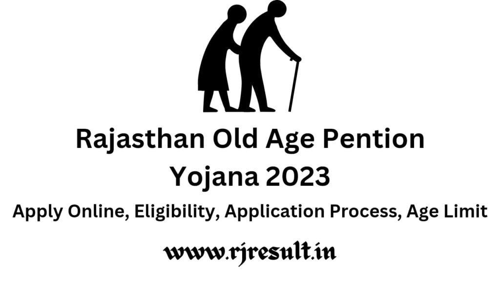 Rajasthan Old Age Pension Yojana 2023